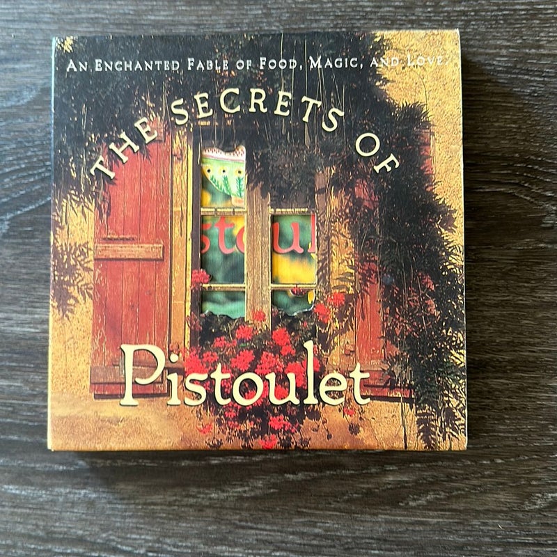 Secrets of Pistoulet