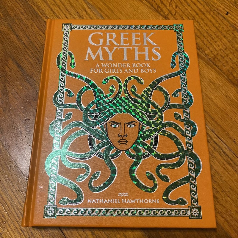 Greek Myths: a Wonder Book for Girls and Boys (Barnes and Noble Collectible Classics: Children's Edition)