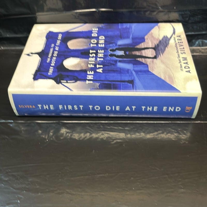 The First to Die at the End