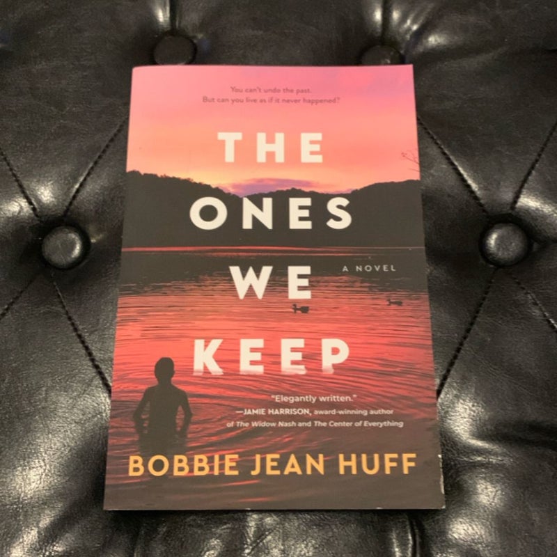 The Ones We Keep (New)