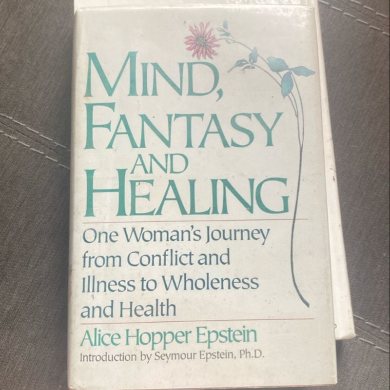 Mind, Fantasy and Healing