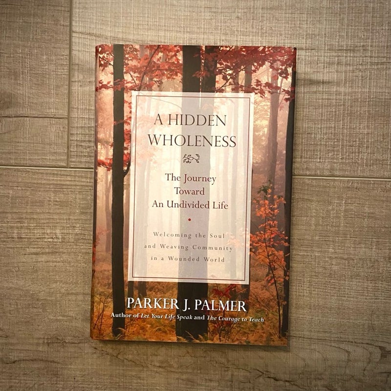 A Hidden Wholeness