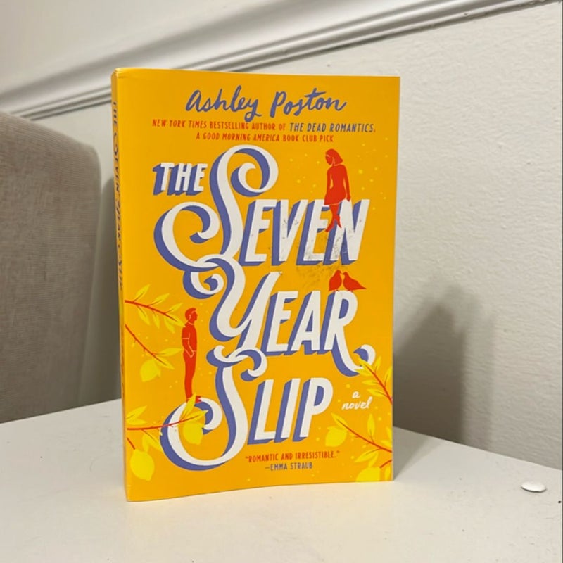 The Seven Year Slip