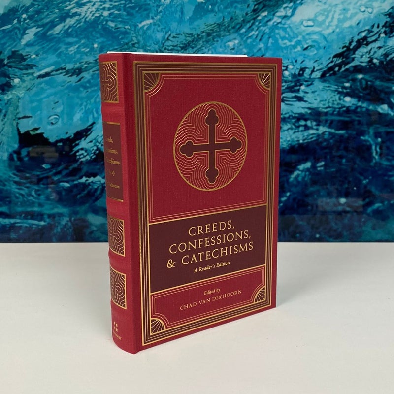 Creeds, Confessions, and Catechisms