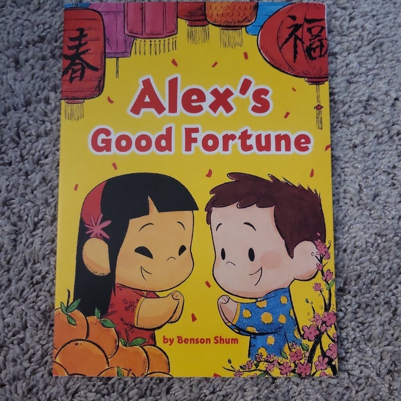 Alex's Good Fortune