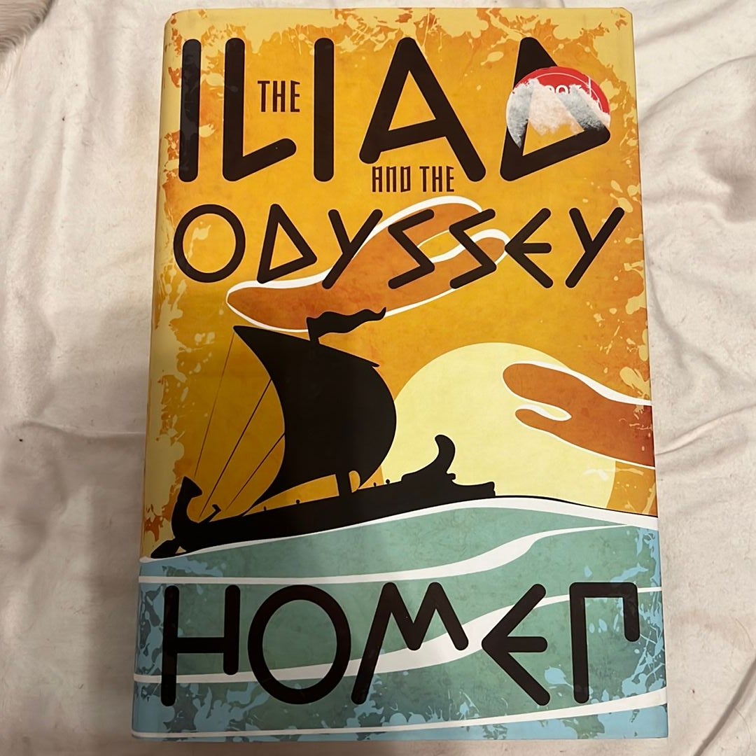 Iliad and the Odyssey