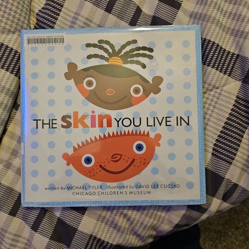 The Skin You Live In