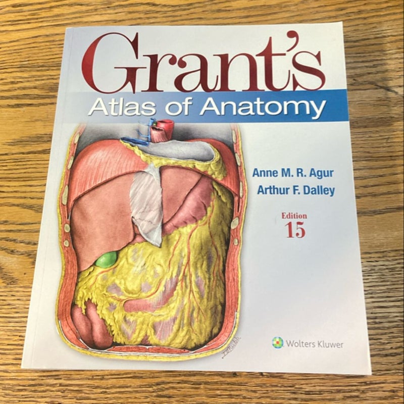 Grant's Atlas of Anatomy (15th edition)