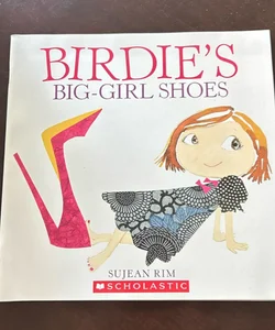 Birdie’s Big Girl Shoes