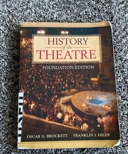 History of the Theatre