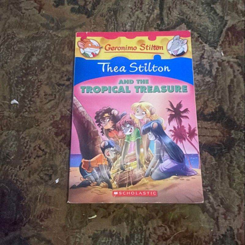 Thea Stilton and the Tropical Treasure
