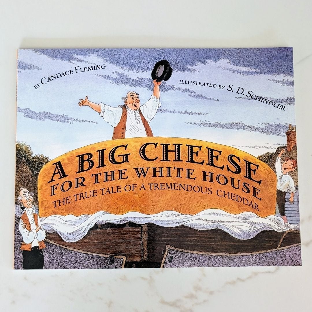 A Big Cheese for the White House