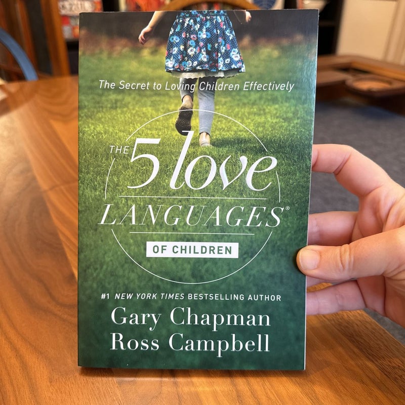 The 5 Love Languages of Children: The Secret to Loving Children Effectively  See more