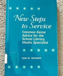 New Steps to Service