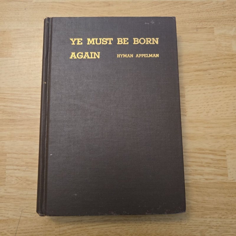 Ye Must Be Born Again