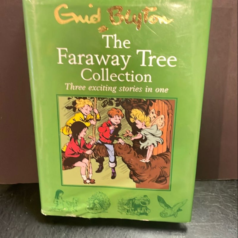 Faraway Tree Collection: Three Exciting Stories in One