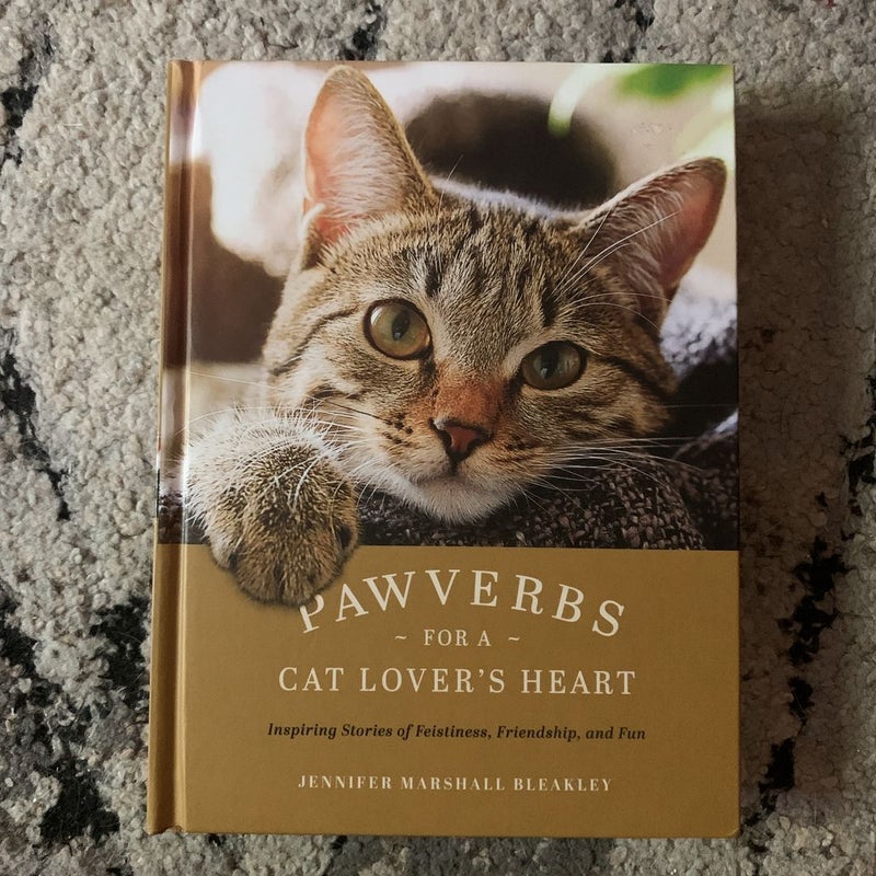 Pawverbs for a Cat Lover's Heart