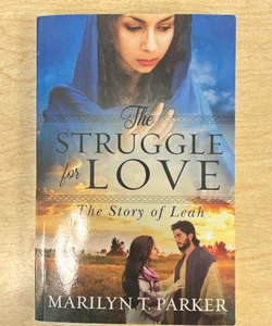 The Struggle for Love