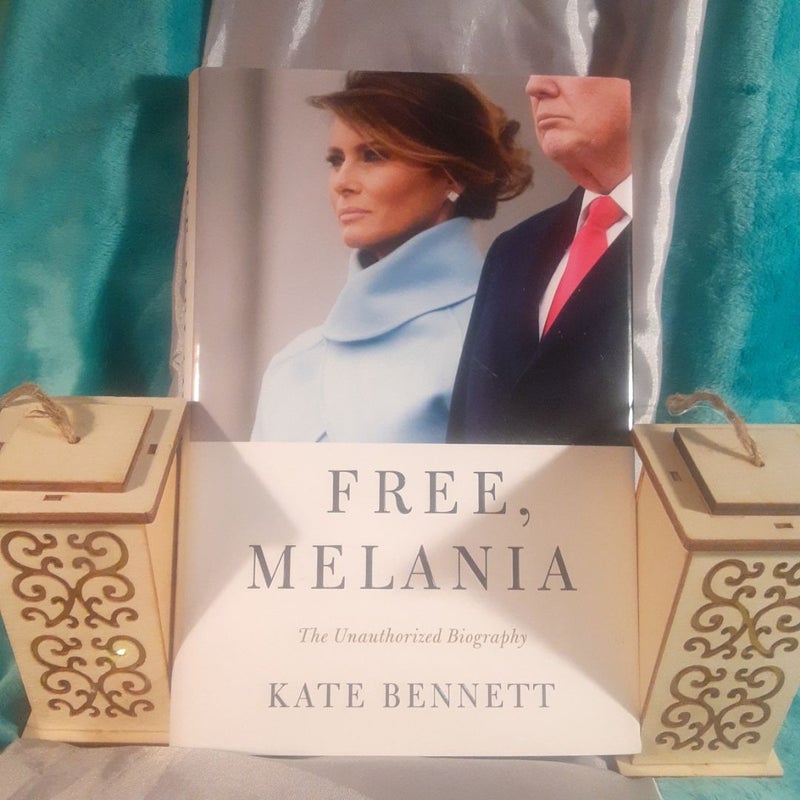 Free, Melania The Unauthorized Biography