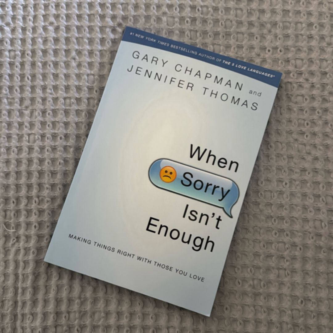 When Sorry Isn't Enough