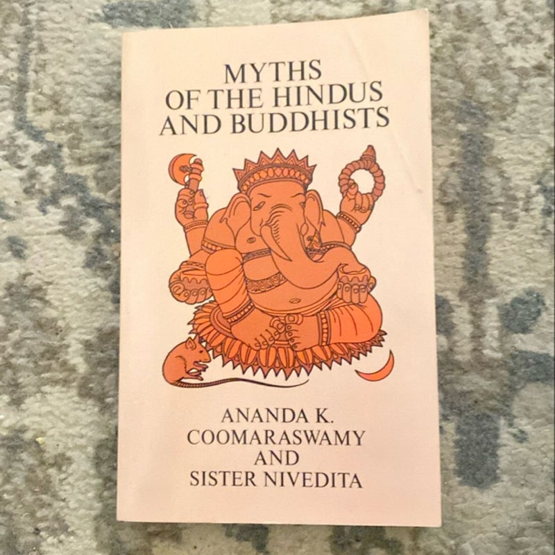 Myths of the Hindus and Buddhists