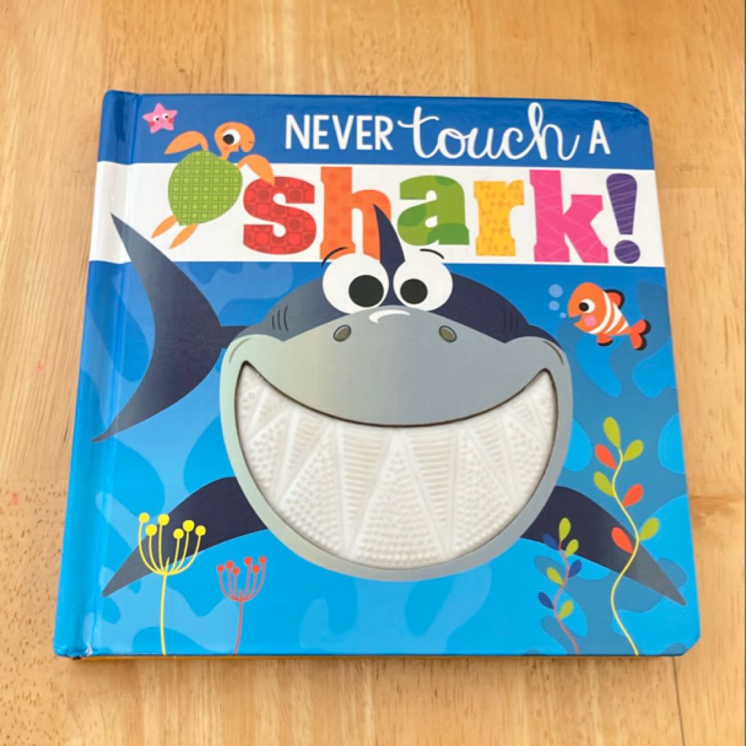 Never Touch a Shark!
