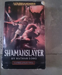 Shamanslayer