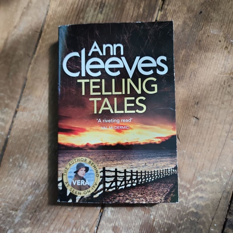 Telling Tales: a Vera Stanhope Novel 2