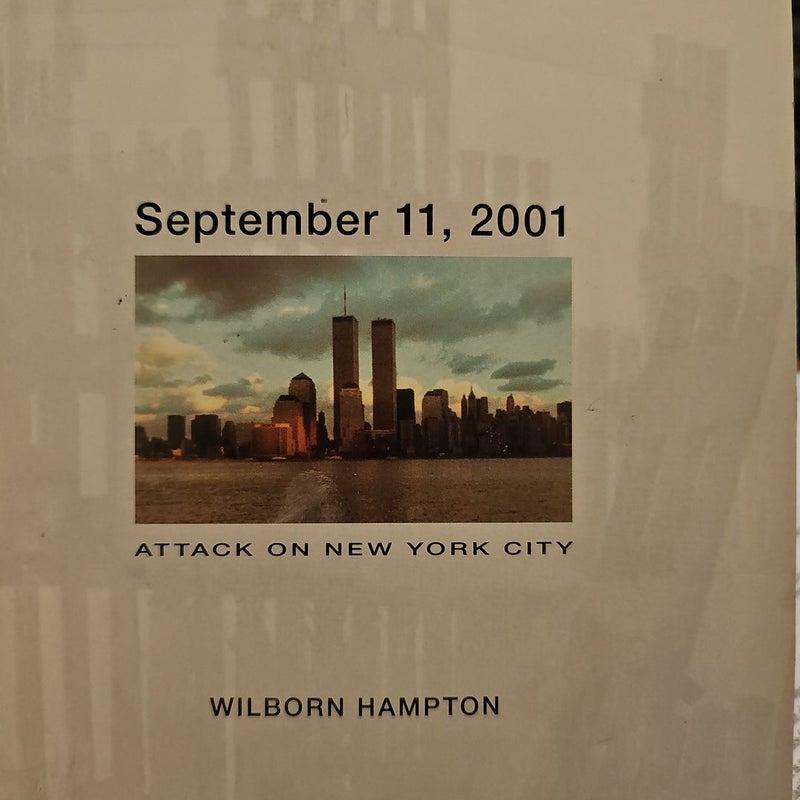 September 11 2001: Attack on New York City