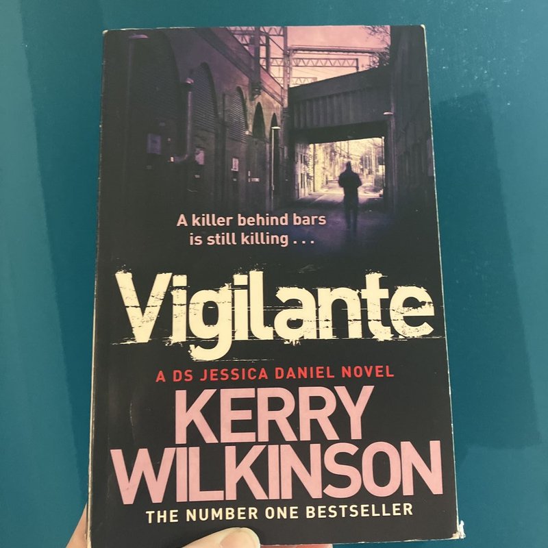 Vigilante: a DS Jessica Daniel Novel 2