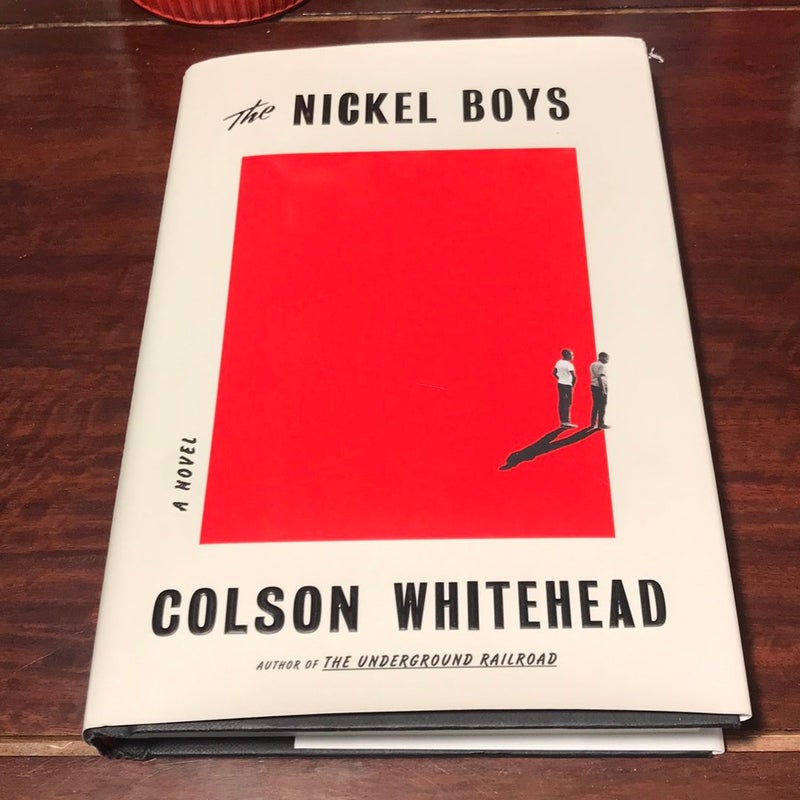 First edition /1st * The Nickel Boys (Winner 2020 Pulitzer Prize for Fiction)