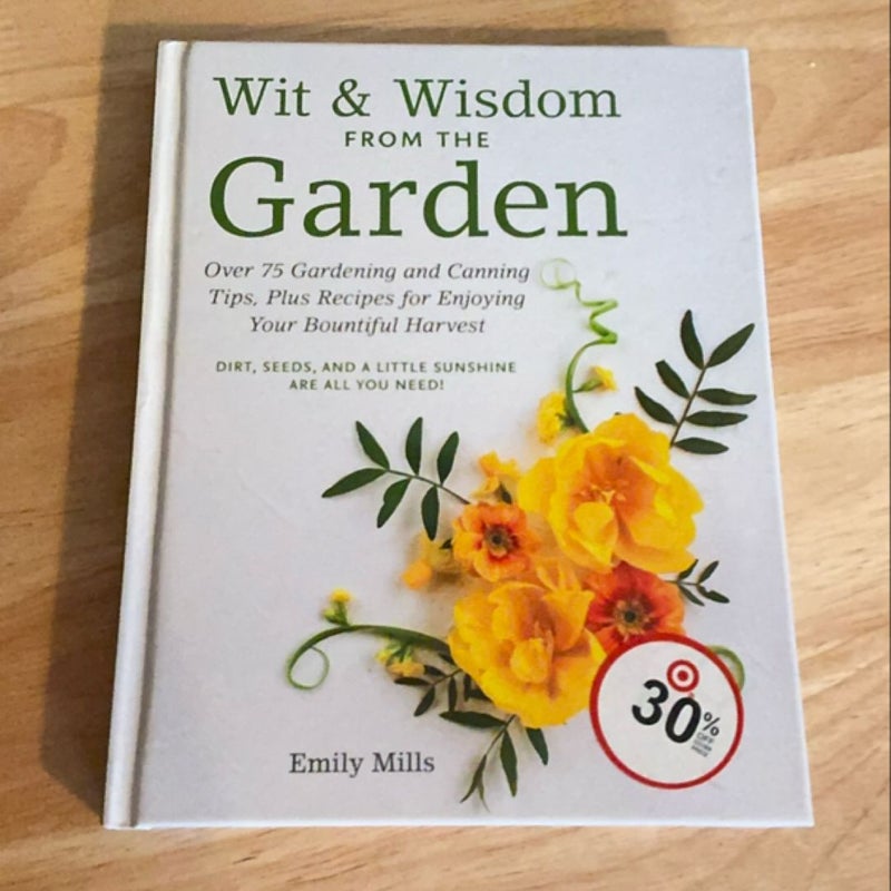 Wit and Wisdom from the Garden