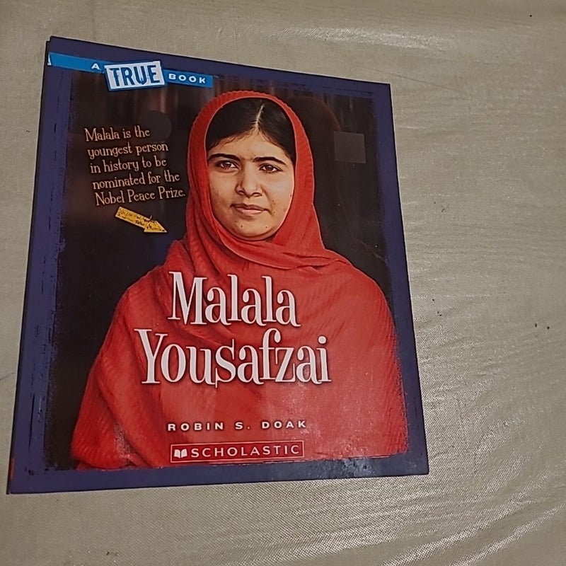 Malala Yousafzai (a True Book: Biographies)