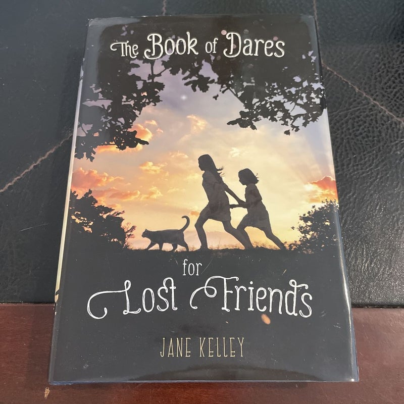 The Book of Dares for Lost Friends