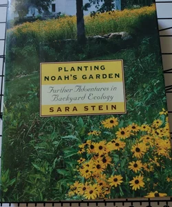 Planting Noah's Garden