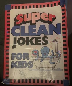 Super clean jokes for kids 