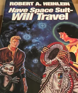 Have Space Suit Will Travel