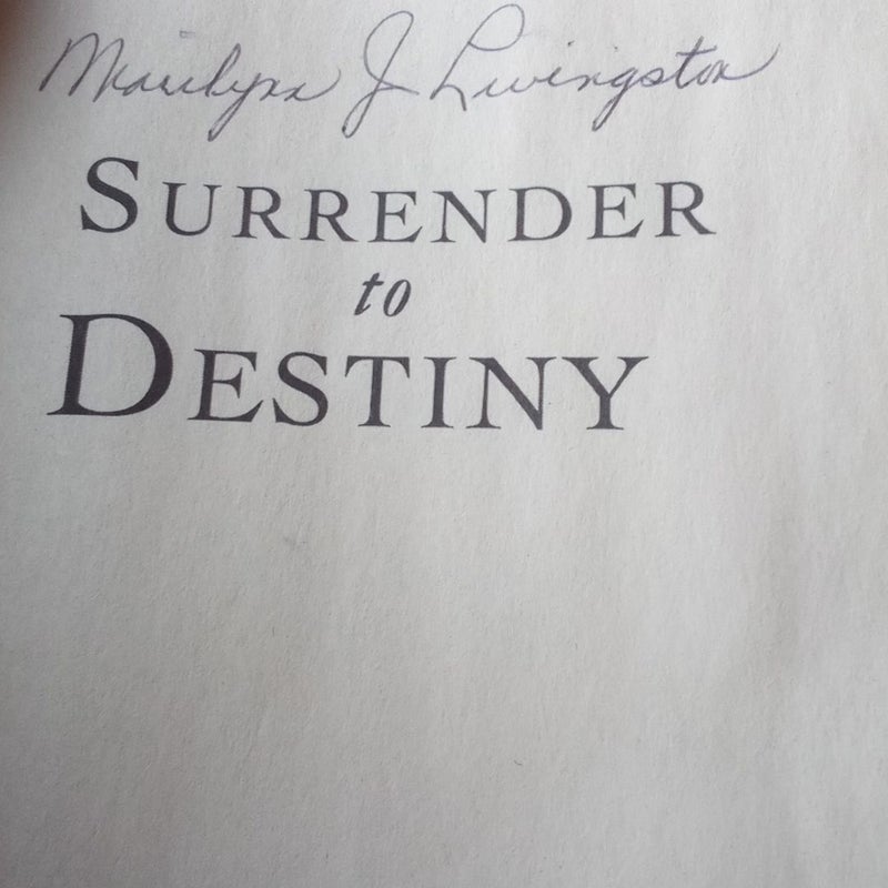 The Surrender to Destiny Trilogy