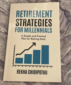Retirement Strategies for Millennials