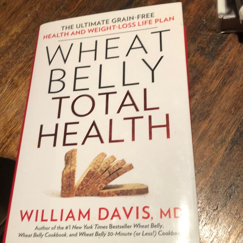 Wheat Belly Total Health