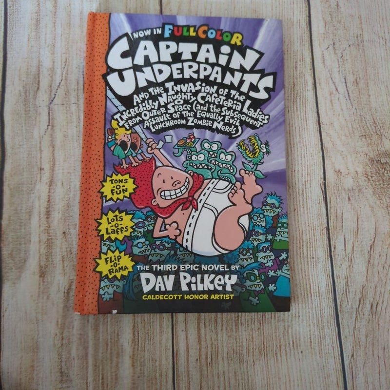 Captain Underpants and the Invasion of the Incredibly Naughty Cafeteria Ladies from Outer