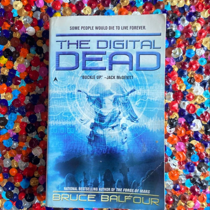 The Digital Dead