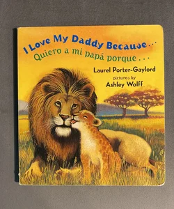 I Love My Daddy Because…