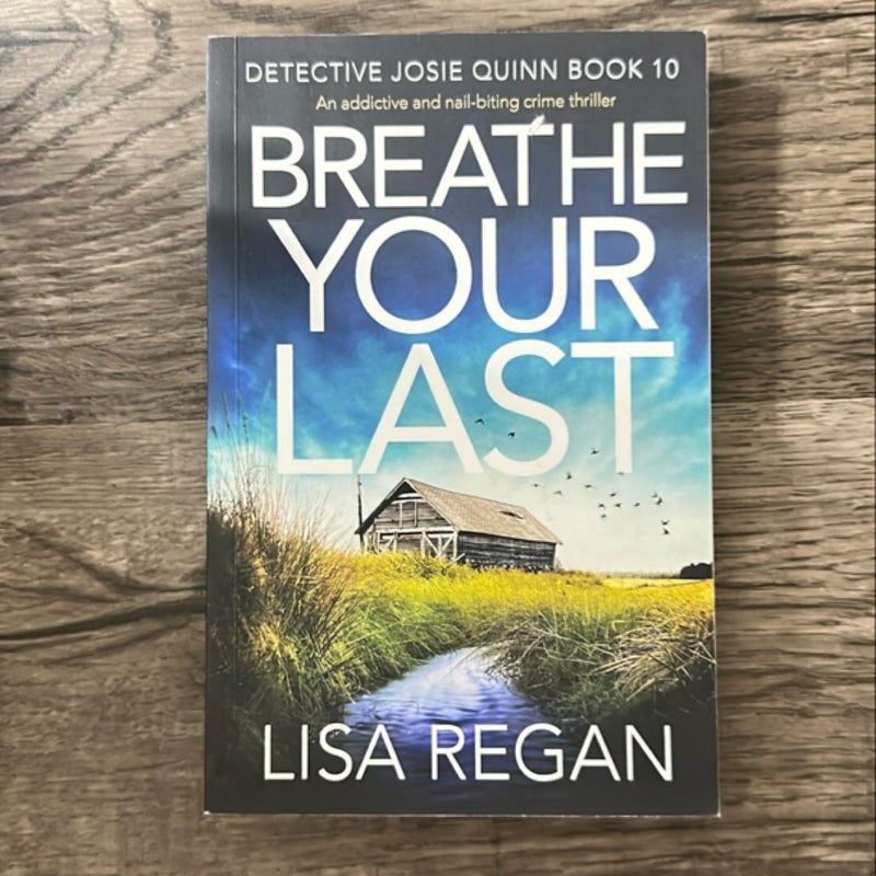 Breathe Your Last