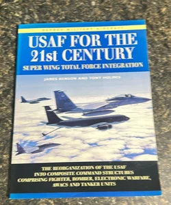 USAF for the 21st Century