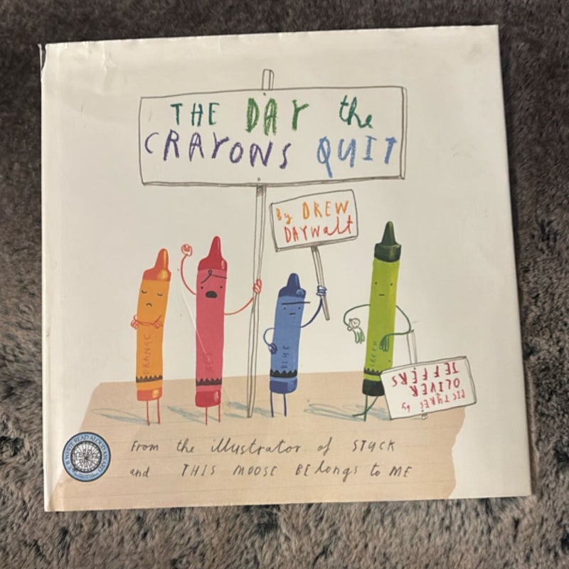 The Day the Crayons Quit