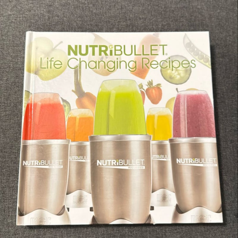 Nutribullet Life Changing Recipes