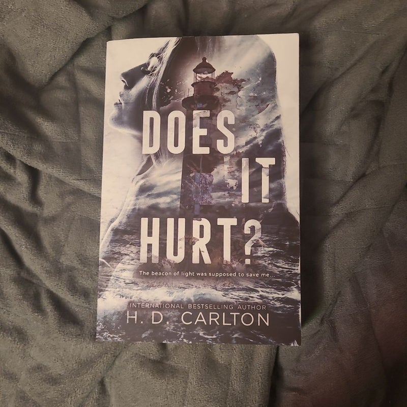 Does It Hurt?