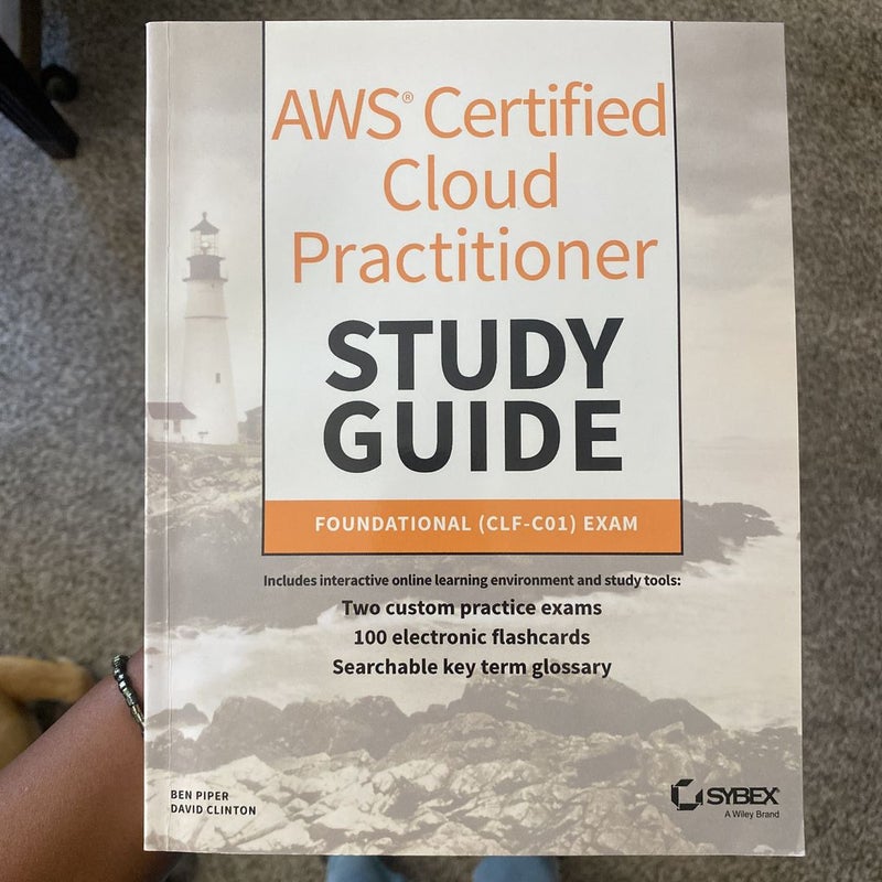 AWS Certified Cloud Practitioner Study Guide