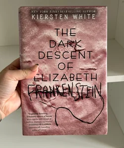 The Dark Descent of Elizabeth Frankenstein